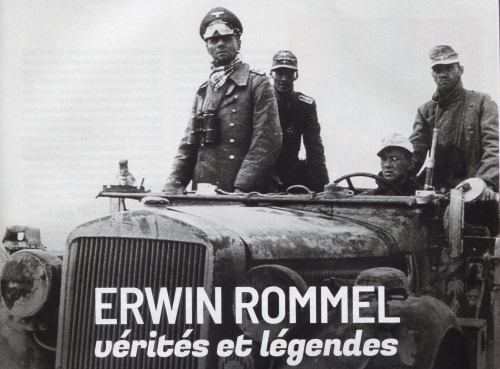 Erwin Rommel vérité et légendes.jpeg